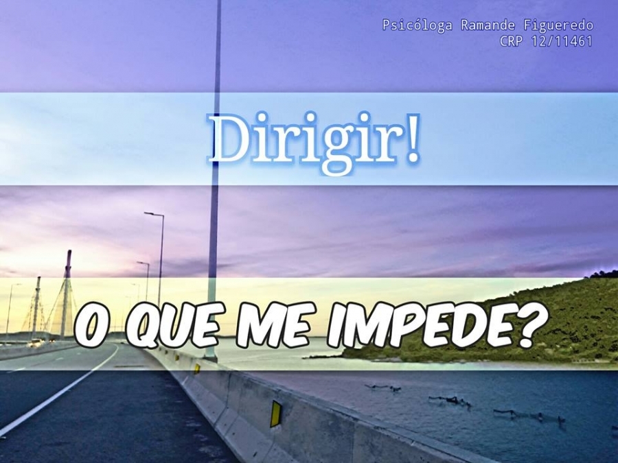 Dirigir! O que me impede?